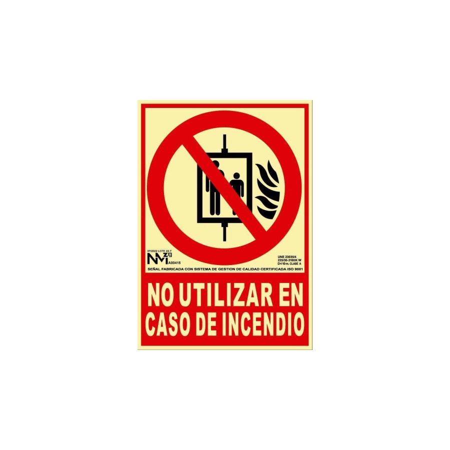15037-SENAL DE INCENDIO "NO UTILIZAR EN CASO DE INCENDIO" 21X30CM HOMOLOGADA SEGUN NORMATIVA PP ROJO ARCHIVO 2000 6171-0 15037-SENAL DE INCENDIO "NO UTILIZAR EN CASO DE INCENDIO" 21X30CM HOMOLOGADA SEGUN NORMATIVA PP ROJO ARCHIVO 2000 6171-0