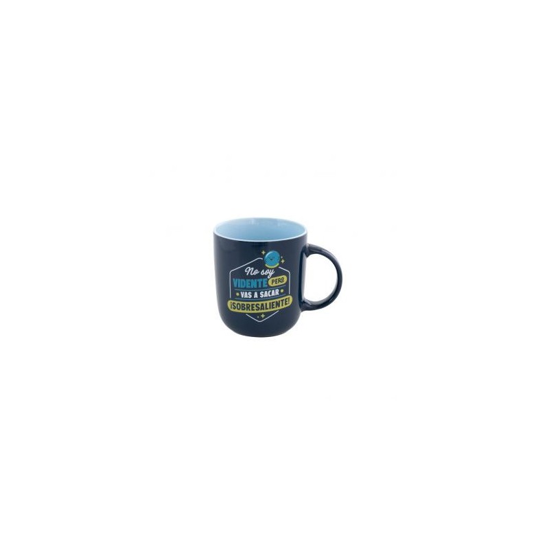 9658-TAZA - NO SOY VIDENTE, PERO VAS A SACAR SOBRESALIENTE! MR.WONDERFUL WOA11329ES 9658-TAZA - NO SOY VIDENTE, PERO VAS A SACAR SOBRESALIENTE! MR.WONDERFUL WOA11329ES